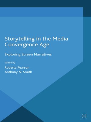 cover image of Storytelling in the Media Convergence Age